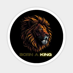 Lion Born A King Magnet